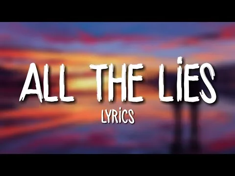 Video thumbnail for All the lies