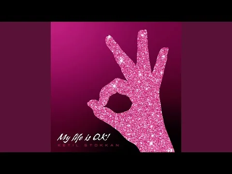 Video thumbnail for My Life is Ok
