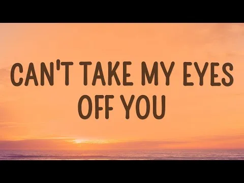 Video thumbnail for Can't Take My Eyes Off You