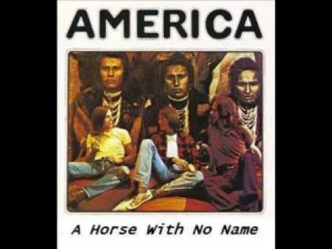 Video thumbnail for Horse with No Name